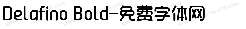 Delafino Bold字体转换